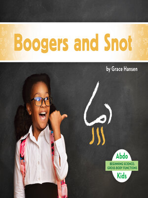 cover image of Boogers and Snot